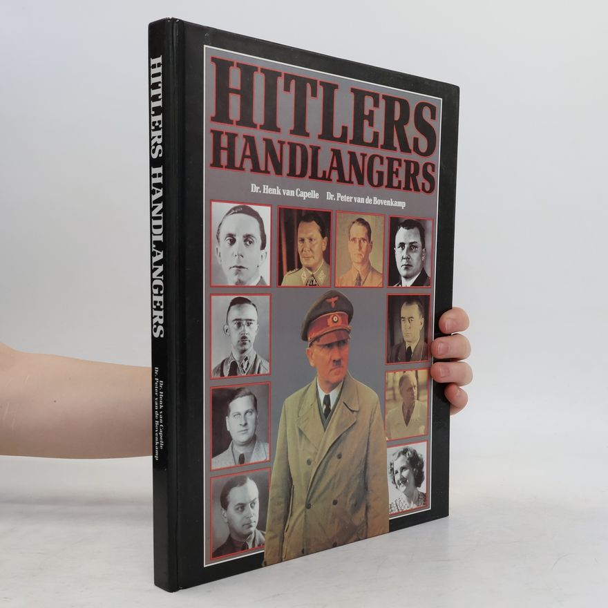 Henk van Capelle Hitlers Handlangers