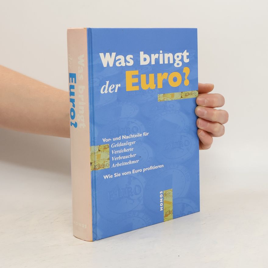 Autorenkollektiv Was bringt der Euro?