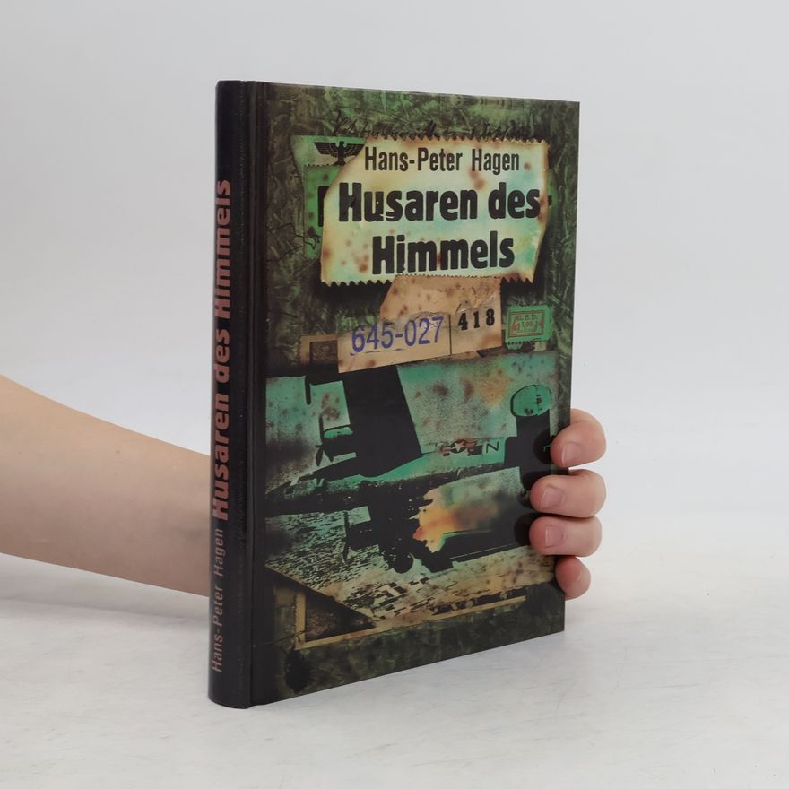 Peter Hagen Husaren des Himmels