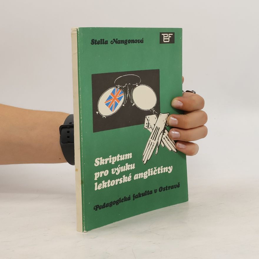 Stella Nangonová Skriptum pro výuku lektorské angličtiny