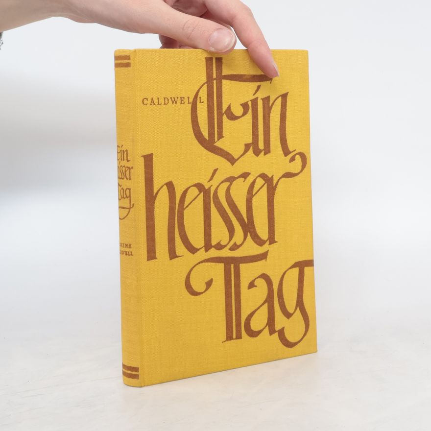 Erskine Caldwell Ein heisser Tag