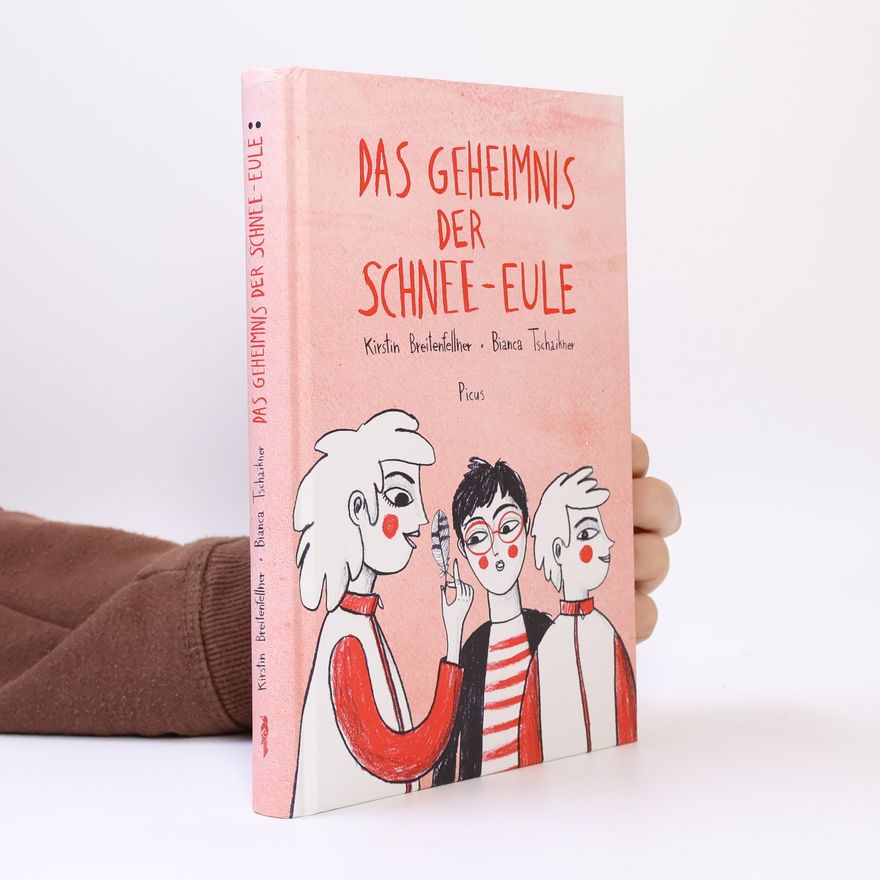 Kirstin Breitenfellner Das Geheimnis der Schnee-Eule