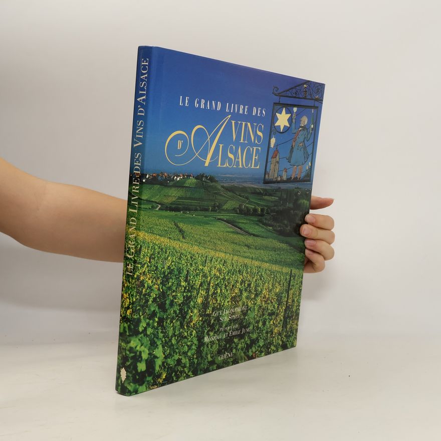 Guy Jacquemont Le grand livre des vins d'Alsace