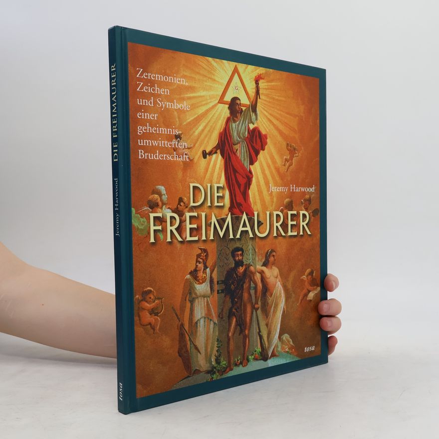 Jeremy Harwood Die Freimaurer