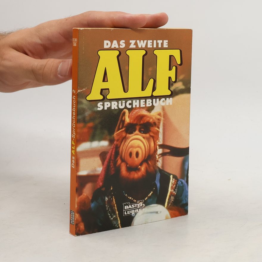 Autorenkollektiv Das Zweite Alf-Sprüchebuch