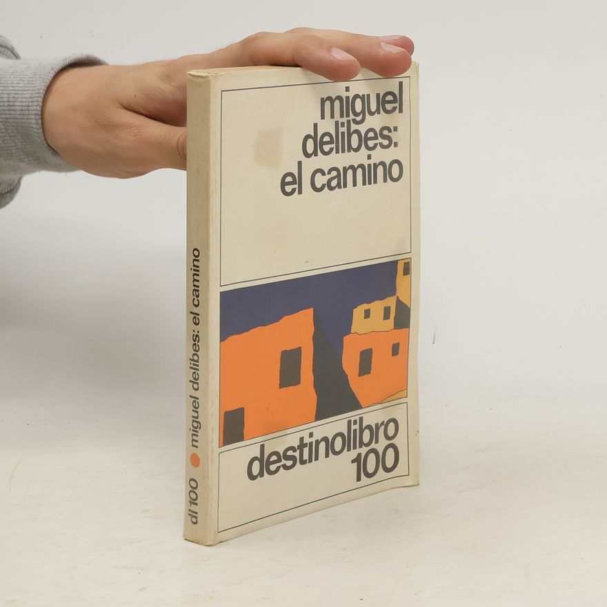 Miguel Delibes El camino (španělsky)