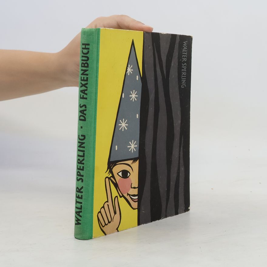 Walter Sperling Das Faxenbuch