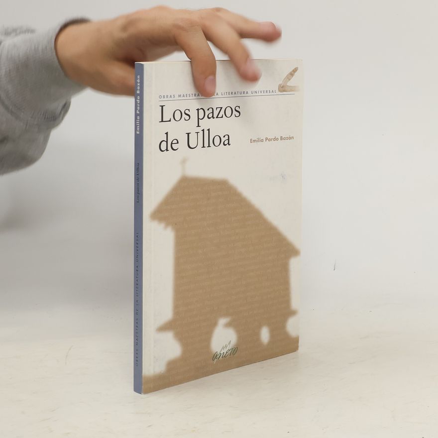 Emilia Pardo Bazán Los pazos de Ulloa