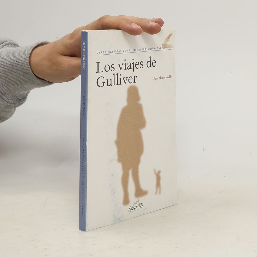 Jonathan Swift Los viajes de Gulliver
