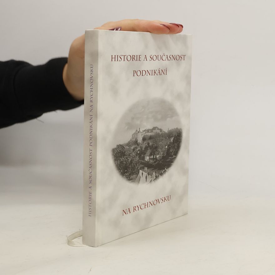 Václav Šplíchal Historie a současnost podnikání na Rychnovsku