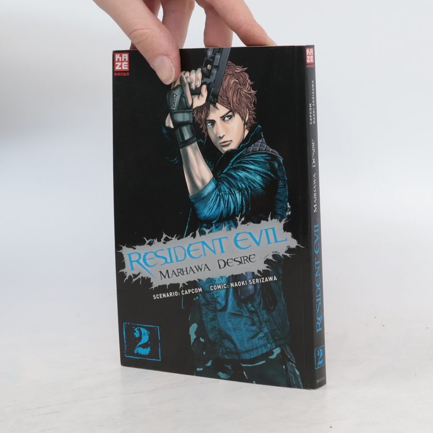 Naoki Serizawa Resident Evil – Marhawa Desire. Band 2