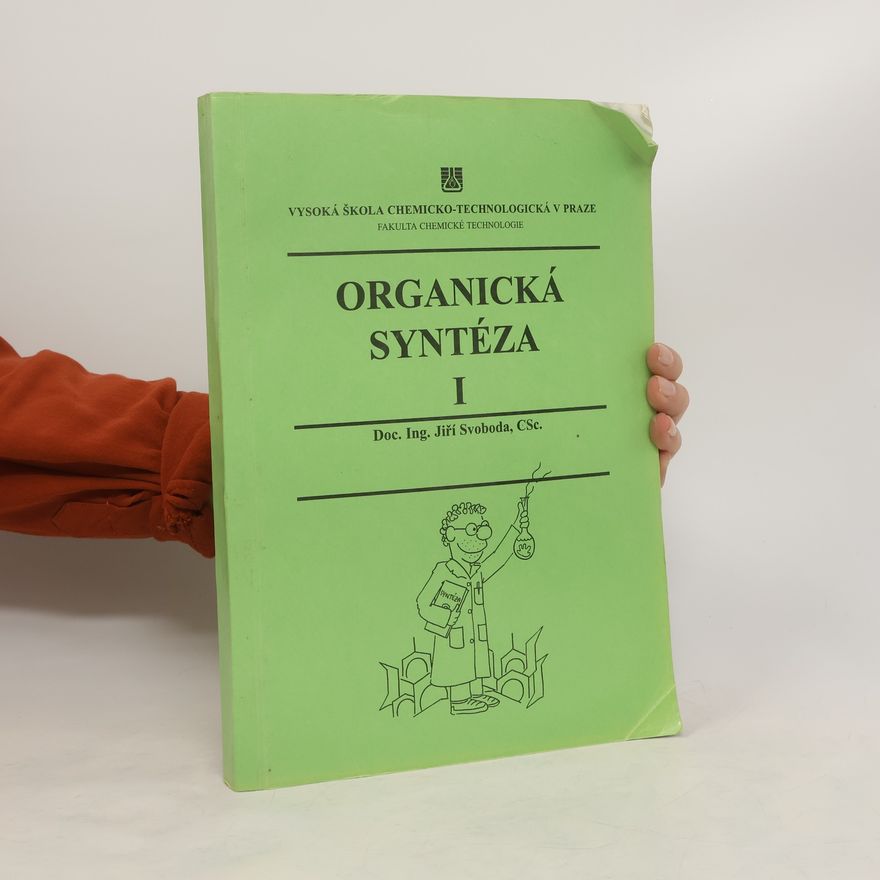 Jiří Svoboda Organická syntéza I