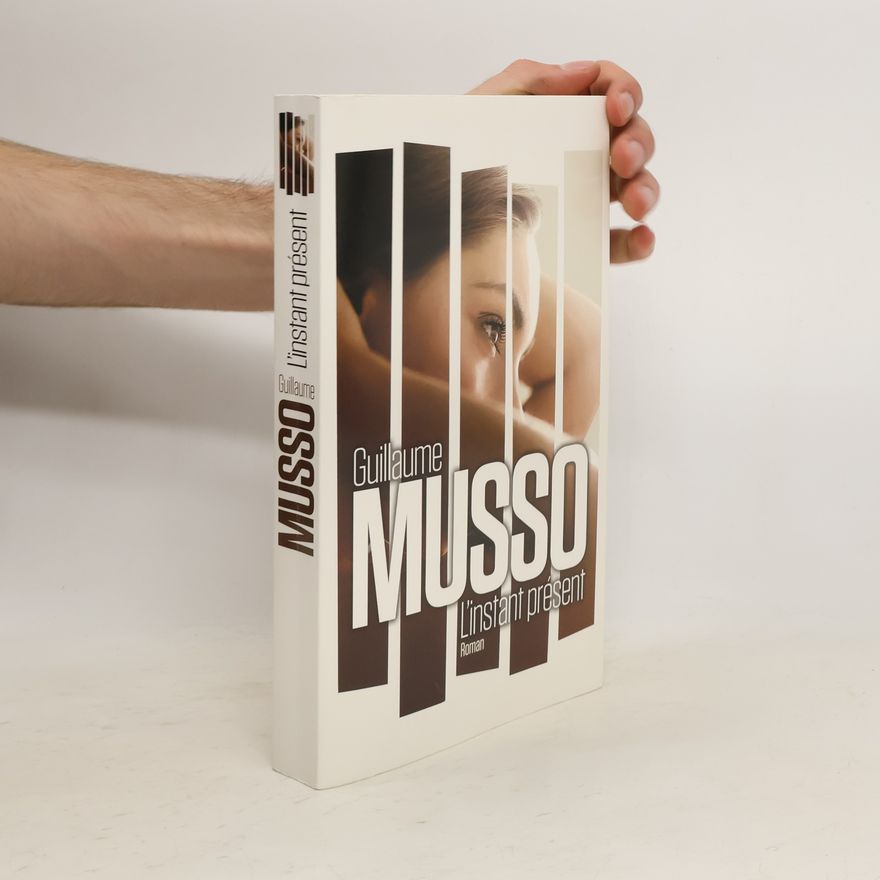 Guillaume Musso L'instant présent