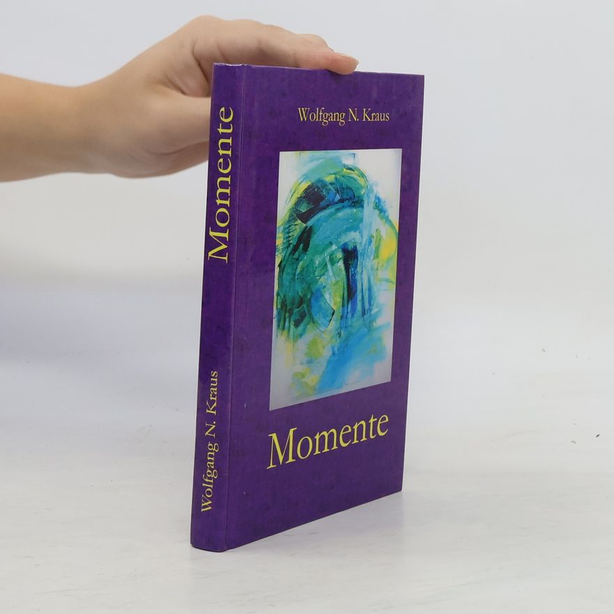 Wolfgang Kraus Momente