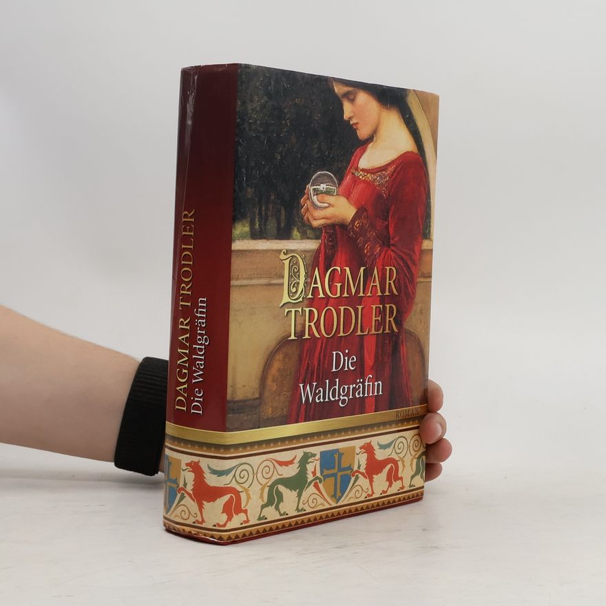 Dagmar Trodler Die Waldgräfin