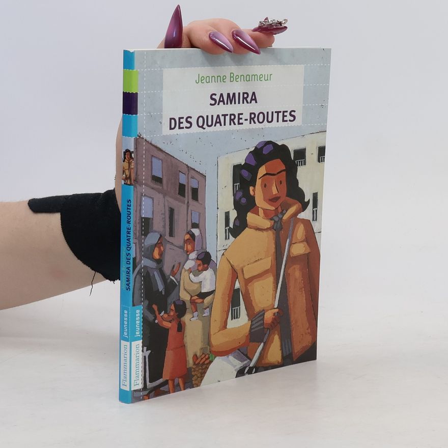 Jeanne Benameur Samira des Quatre-Routes