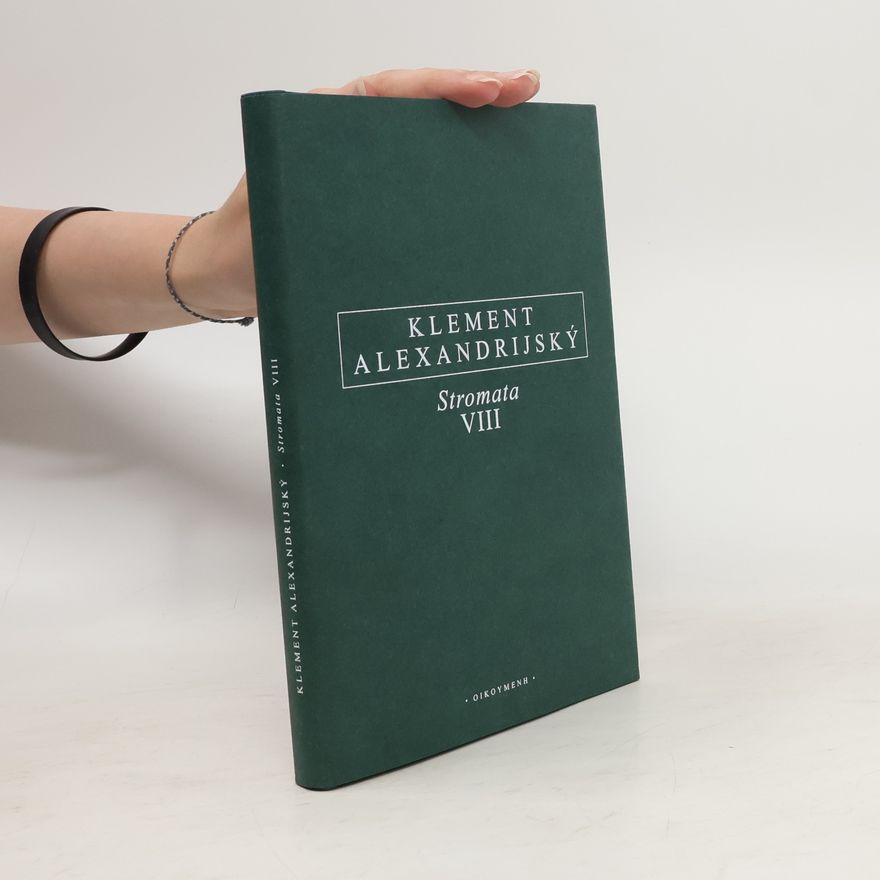 Klement Alexandrijský Stromata viii