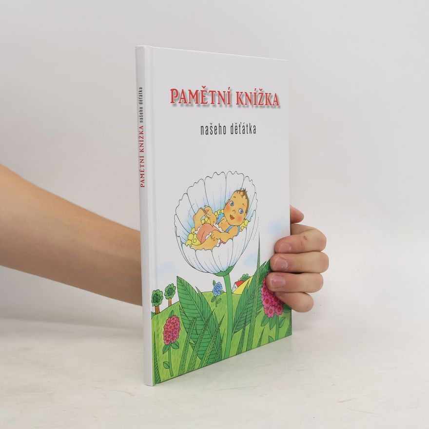 Vlasta Švejdová Pamětní knížka našeho děťátka