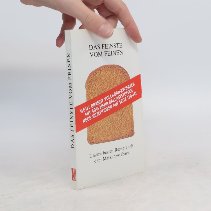 Kolektiv autorů Das feinste vom feinen. Unsere besten Rezepte mit dem Markenzwichack
