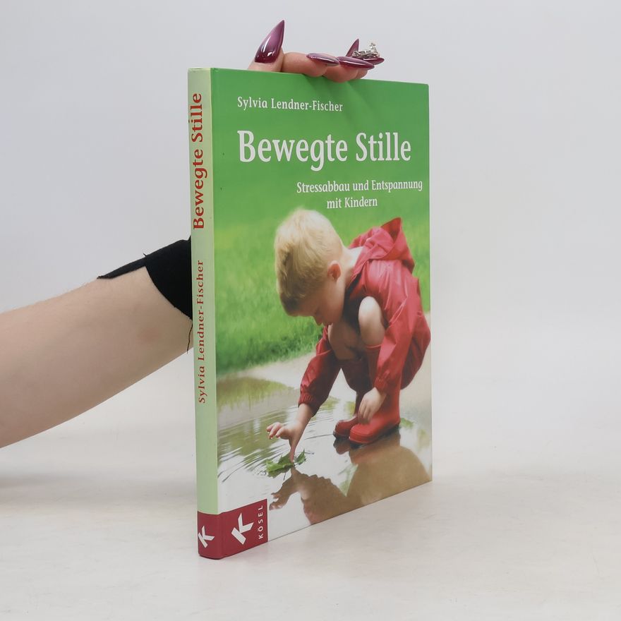 Sylvia Lendner-Fischer Bewegte Stille