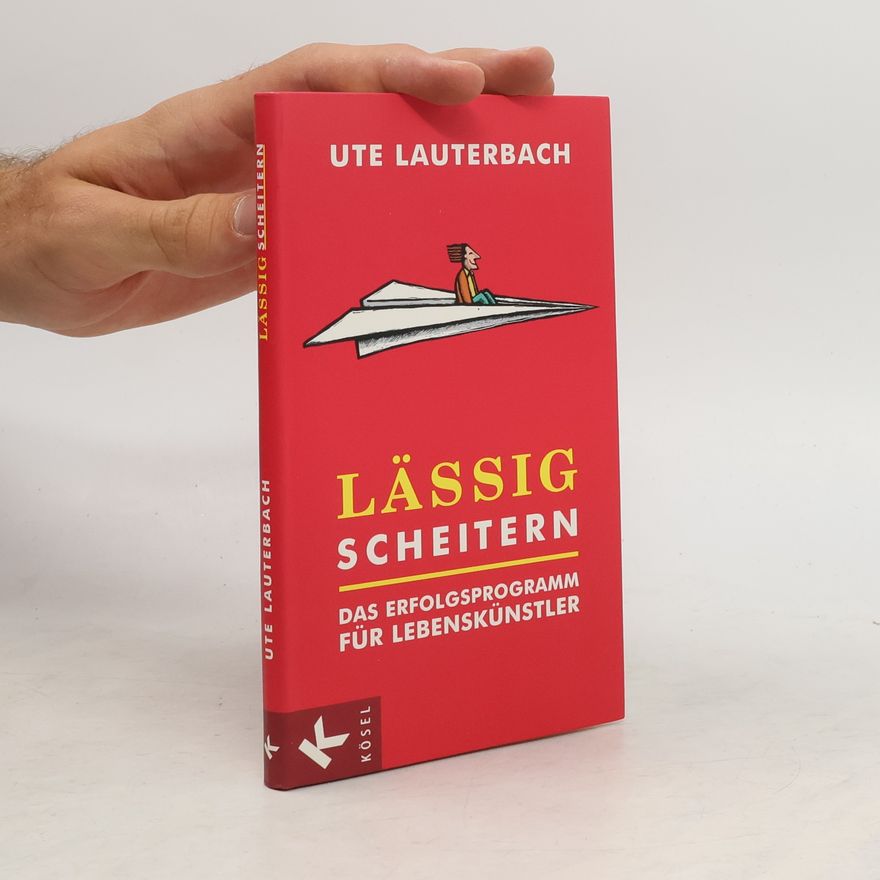Ute Lauterbach Lässig scheitern