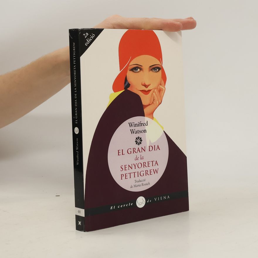 Winifred Watson El cercle de VIENA - 68: El gran dia de la senyoreta Pettigrew - 2a edició