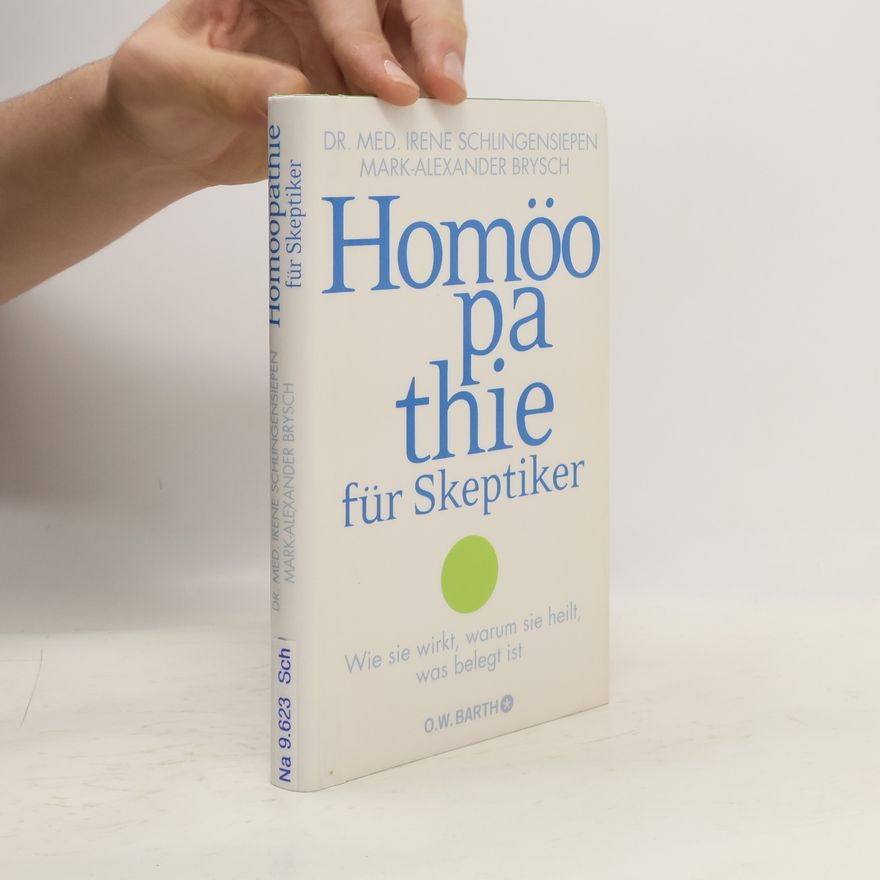 Irene Schlingensiepen Brysch Homöopathie für Skeptiker