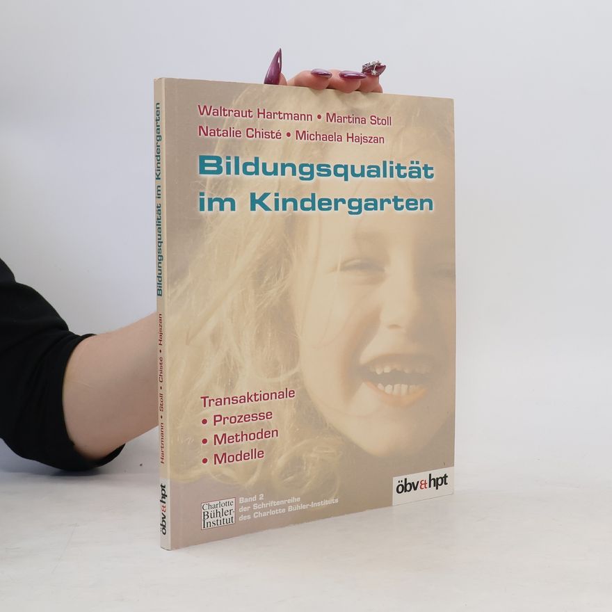 Waltraut Hartmann Bildungsqualität im Kindergarten