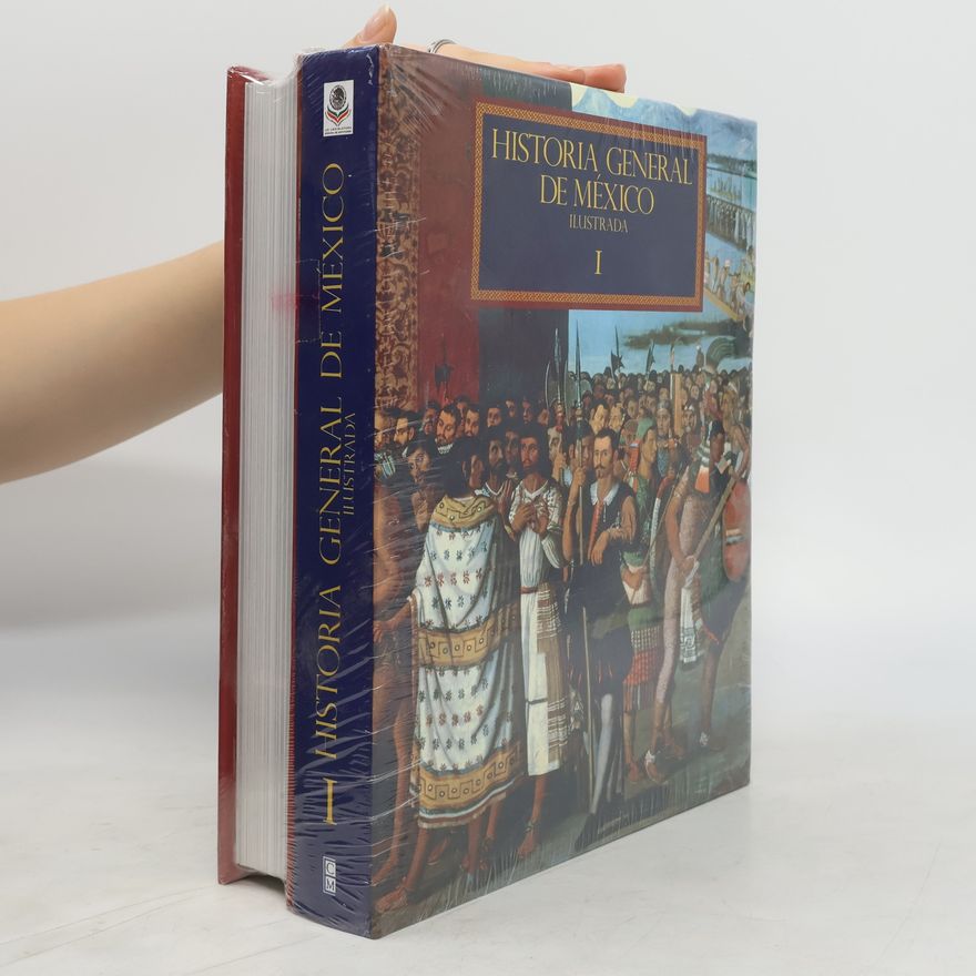 Collectif d'auteurs Historia General de México ilustrada I.-II.