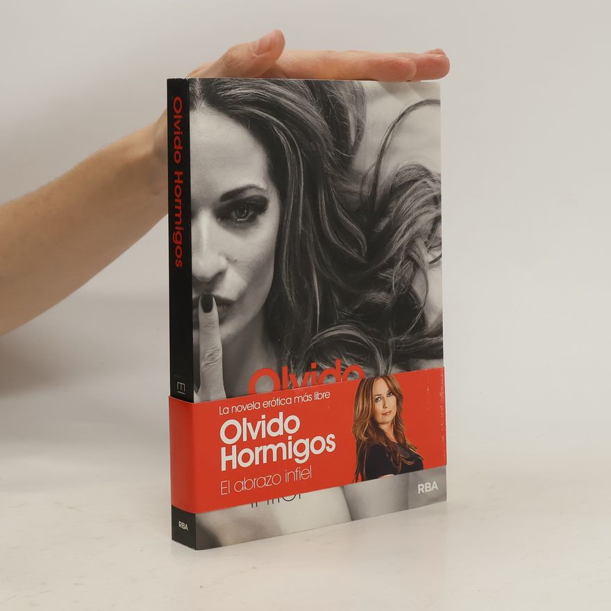 Olvido Hormigos El abrazo infiel