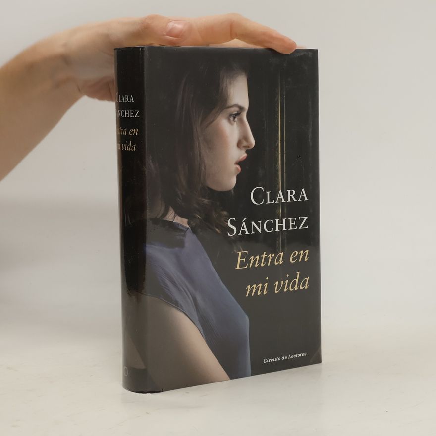Clara Sanchez Entra en mi vida