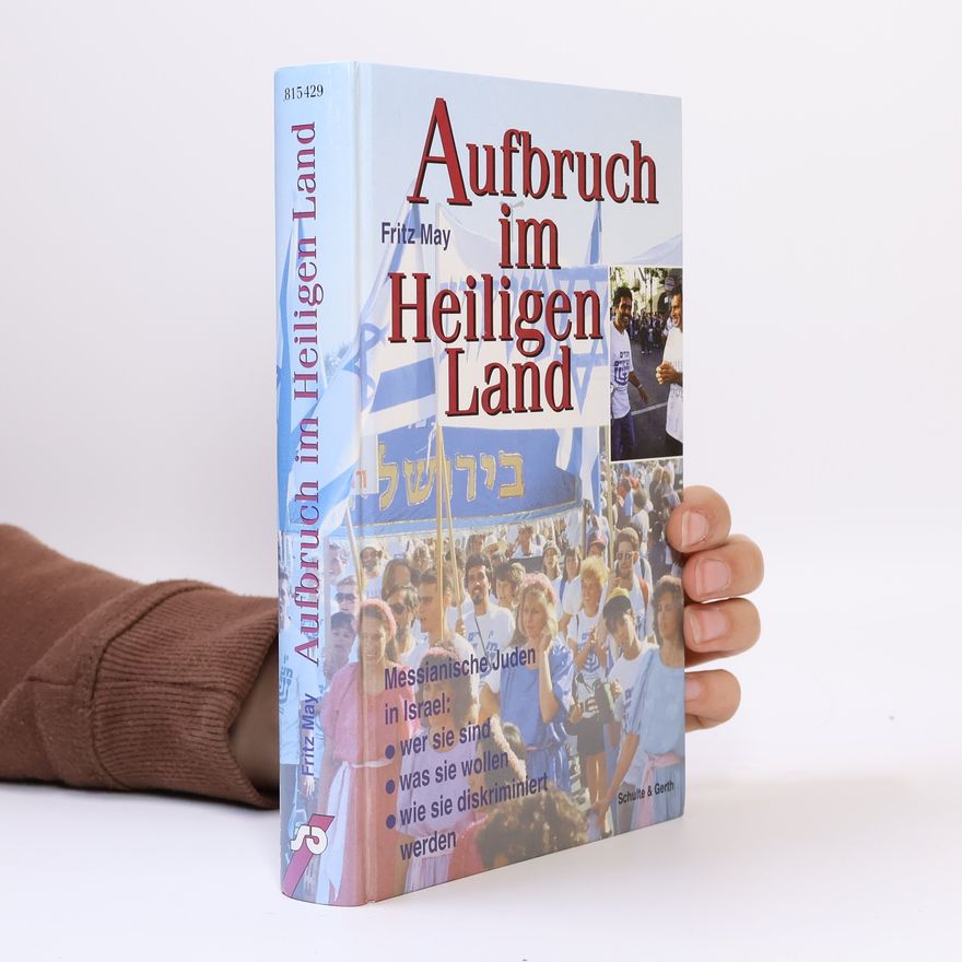 Fritz May Aufbruch im Heiligen Land