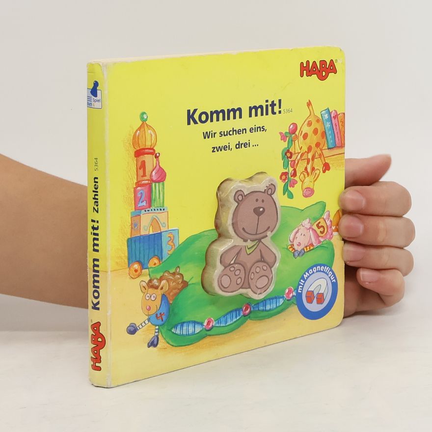 Anja Dreier-Brückner Komm mit! Wir suchen eins, zwei, drei ...