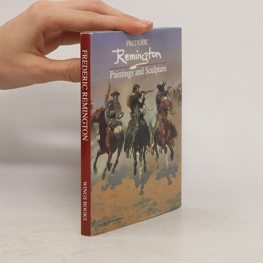 Frederic Remington Paintings and Sculpture