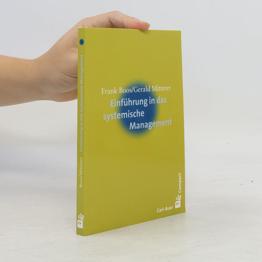Frank Boos Einführung in das systemische Management