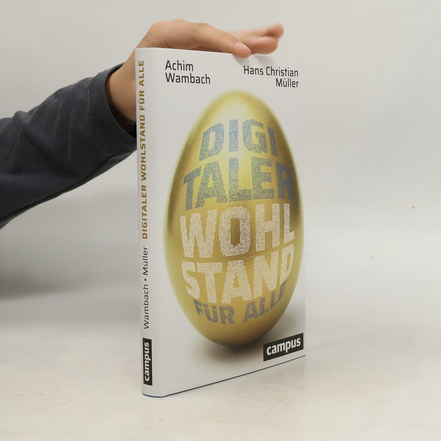 Achim Wambach Digitaler Wohlstand für alle