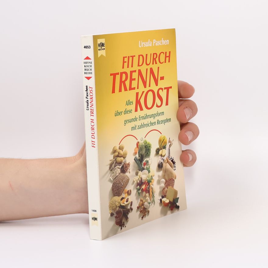 Ursula Paschen Fit durch Trennkost