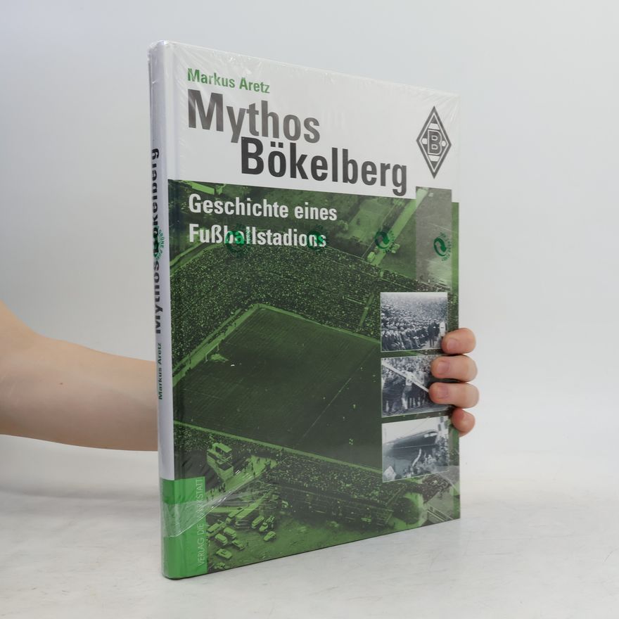 Markus Aretz Mythos Bökelberg