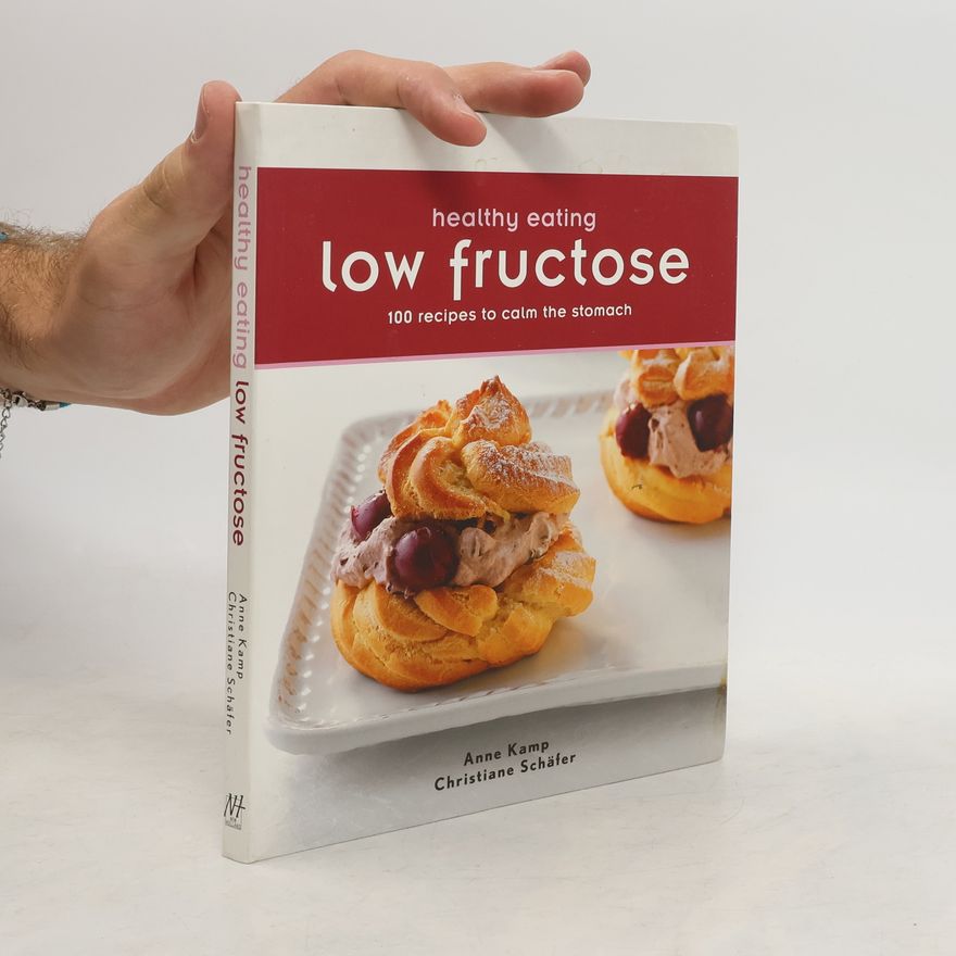 Anne Kamp Healthy eating - low fructose