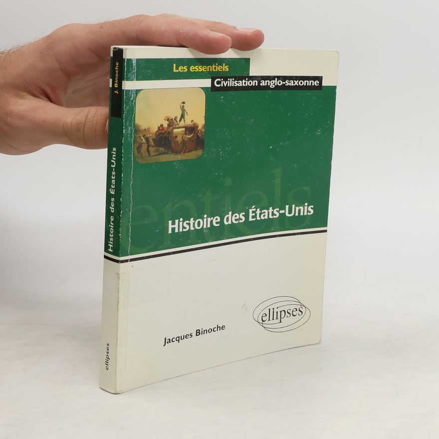 Jacques Binoche Histoire des États-Unis