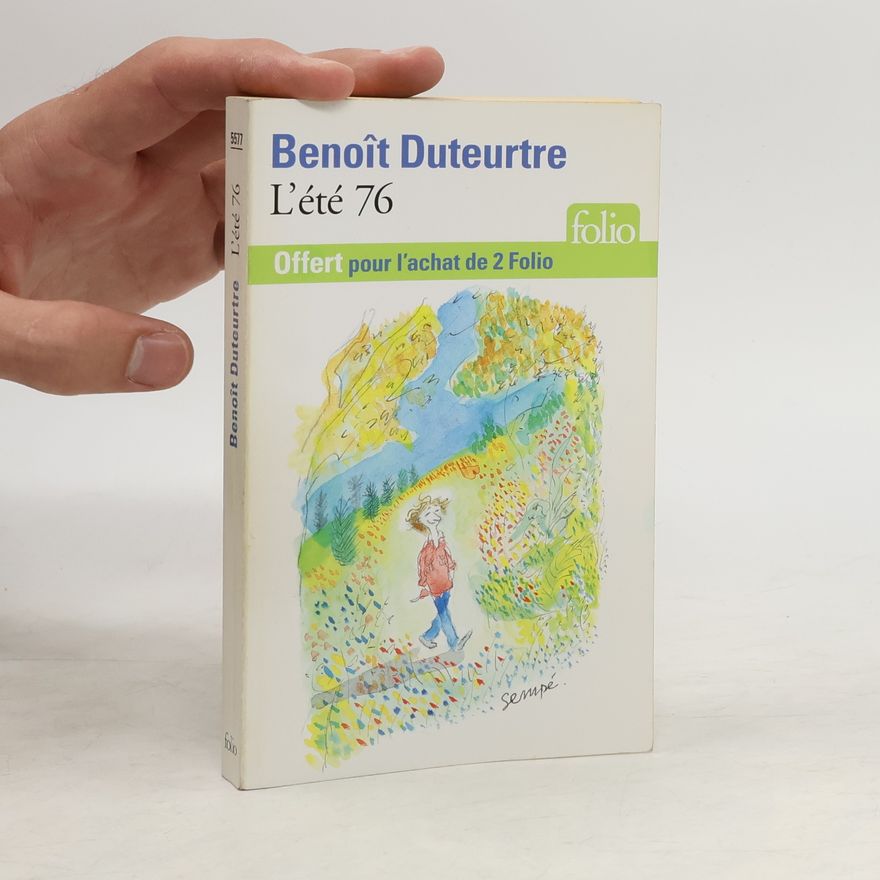 Benoît Duteurtre L'été 76