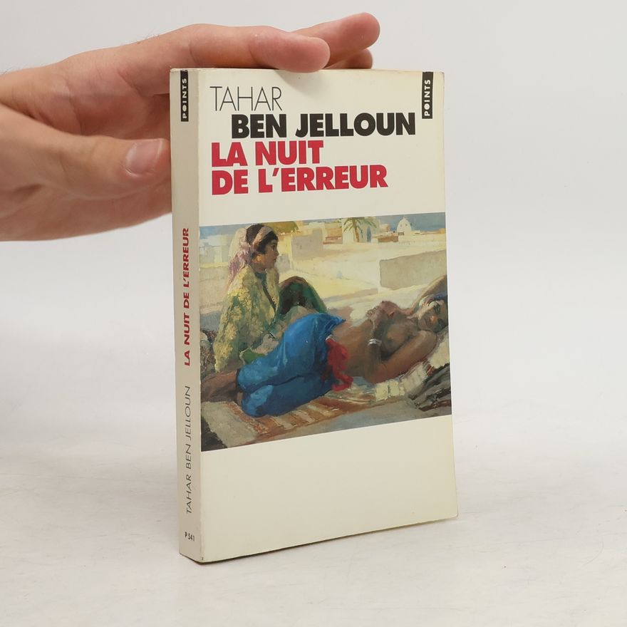 Tahar Ben Jelloun La Nuit de l'erreur