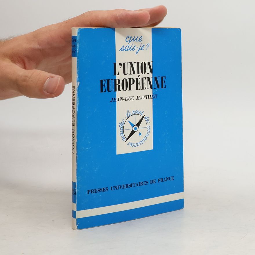 Jean Luc Mathieu L' Union européene
