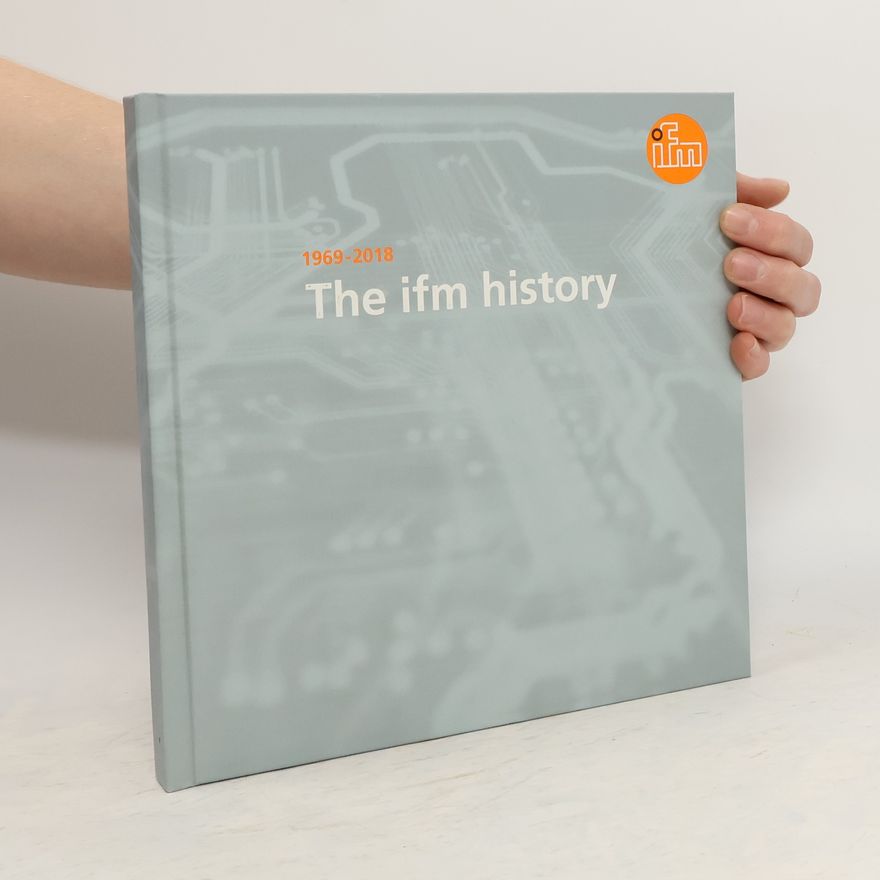 Autorenkollektiv The ifm History