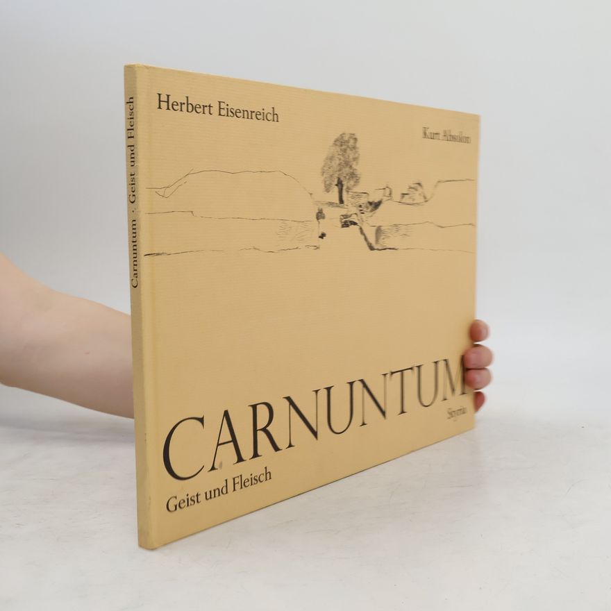 Herbert Eisenreich Carnuntum