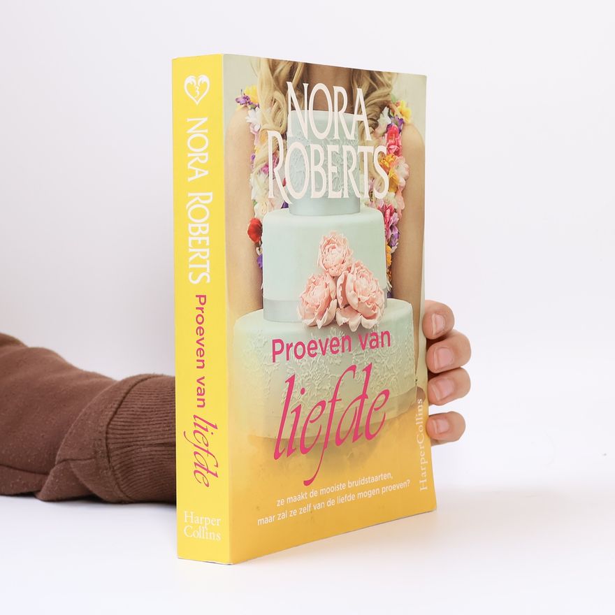 Nora Roberts Proeven van liefde