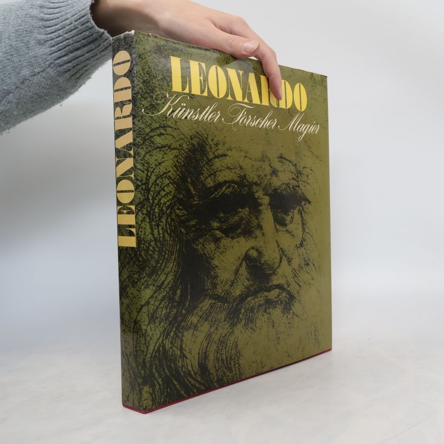 Autorenkollektiv Leonardo. Künstler, Forscher, Magier