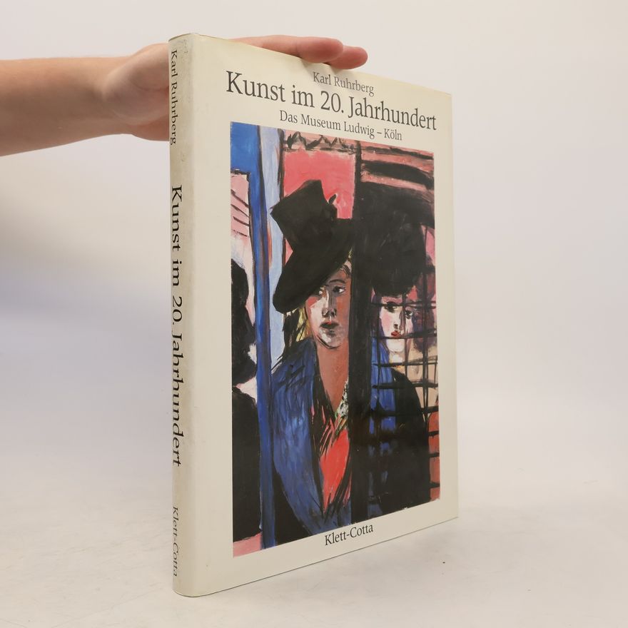 Karl Ruhrberg Kunst im 20. Jahrhundert