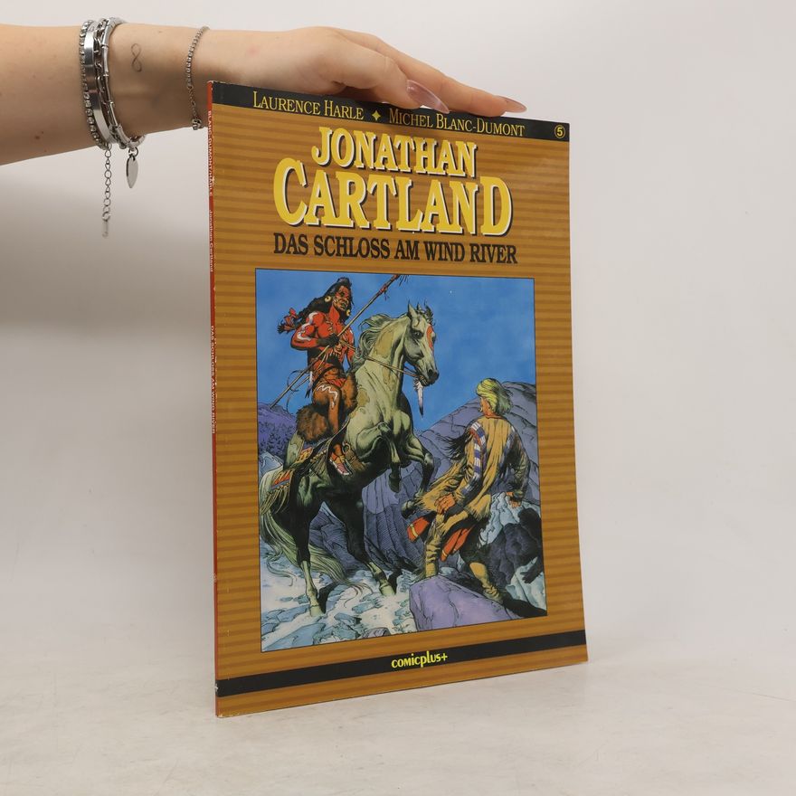 Laurence Harle Jonathan Cartland - 5: Das Schloss am Wind River