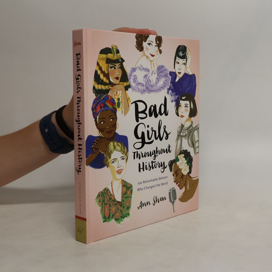 Ann Shen Bad Girls Throughout History